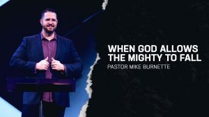LifePoint Church Online - When God Allows the Mighty to Fall